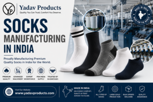 Socks Manufacturing in India